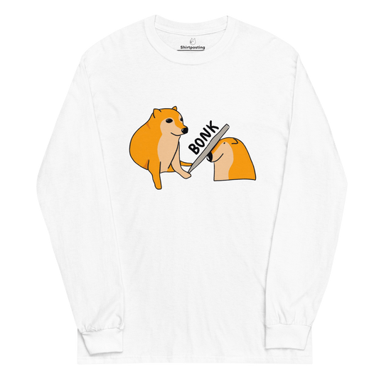 Bonk Long Sleeve T-Shirt Meme - White | Shirtposting