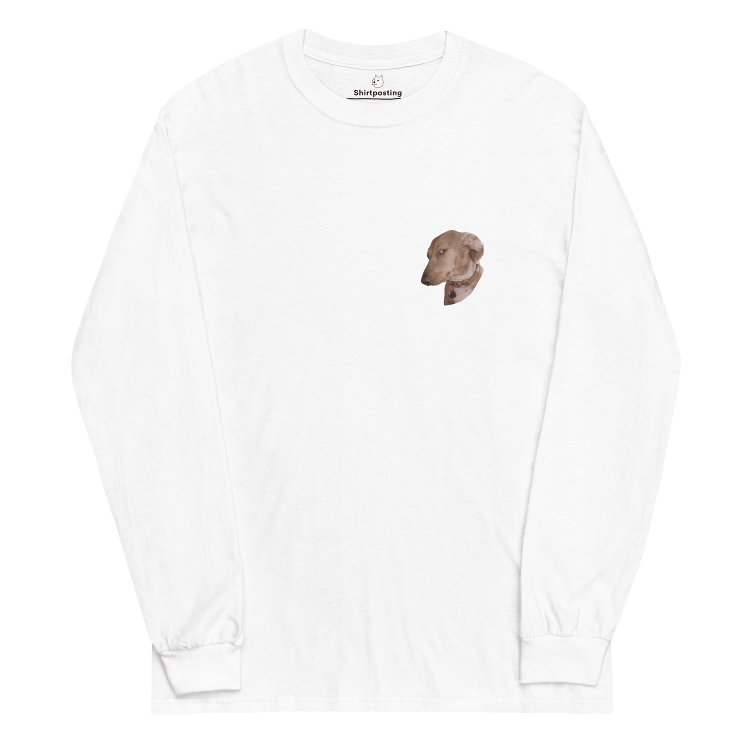 Dog Long Sleeve T-Shirt Meme - White | Shirtposting