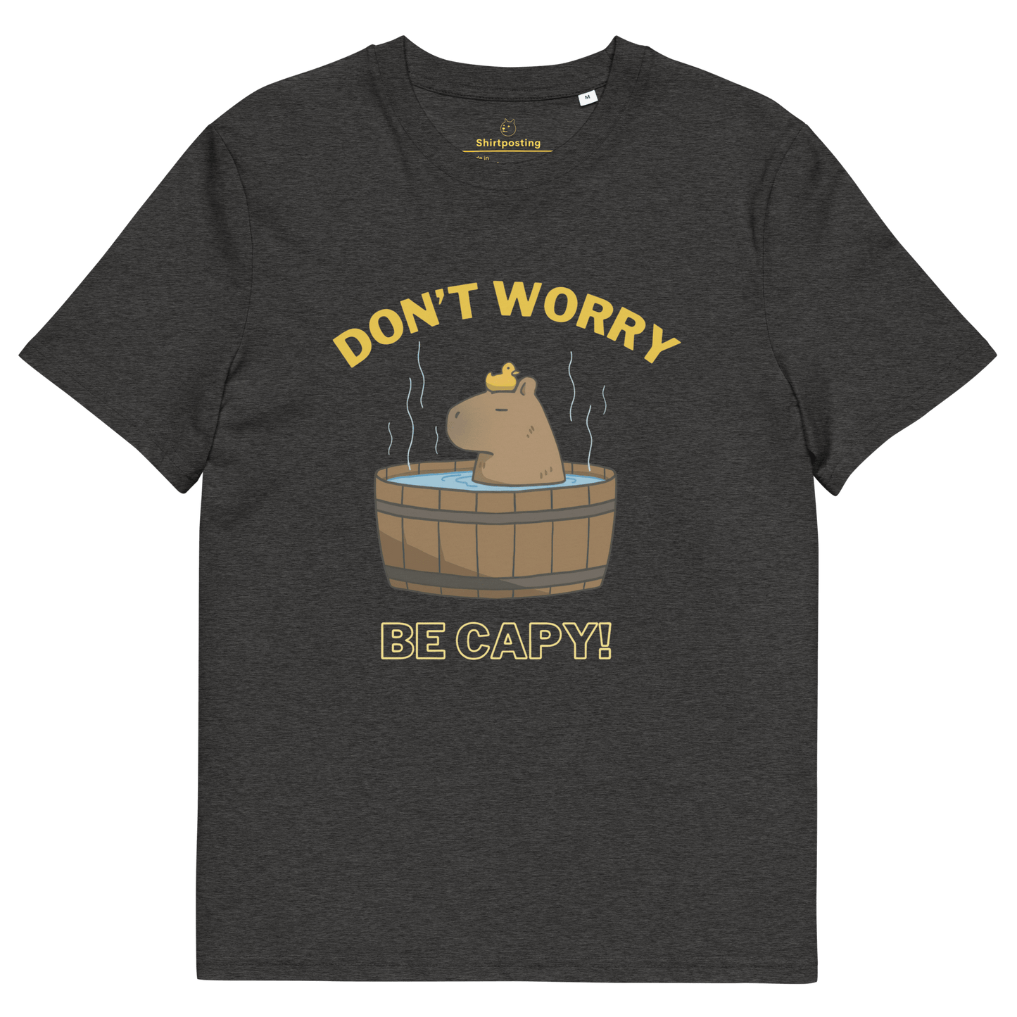 Don't Worry Be Capy Premium Organic T-Shirt Meme - Dark Heather Grey | Shirtposting