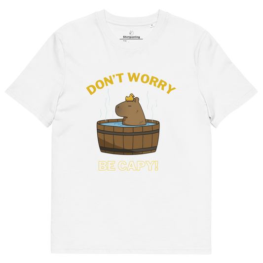 Don't Worry Be Capy Premium Organic T-Shirt Meme - White | Shirtposting