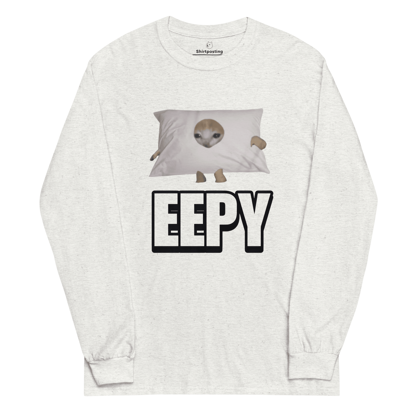 Eepy Long Sleeve T-Shirt Meme - Ash | Shirtposting
