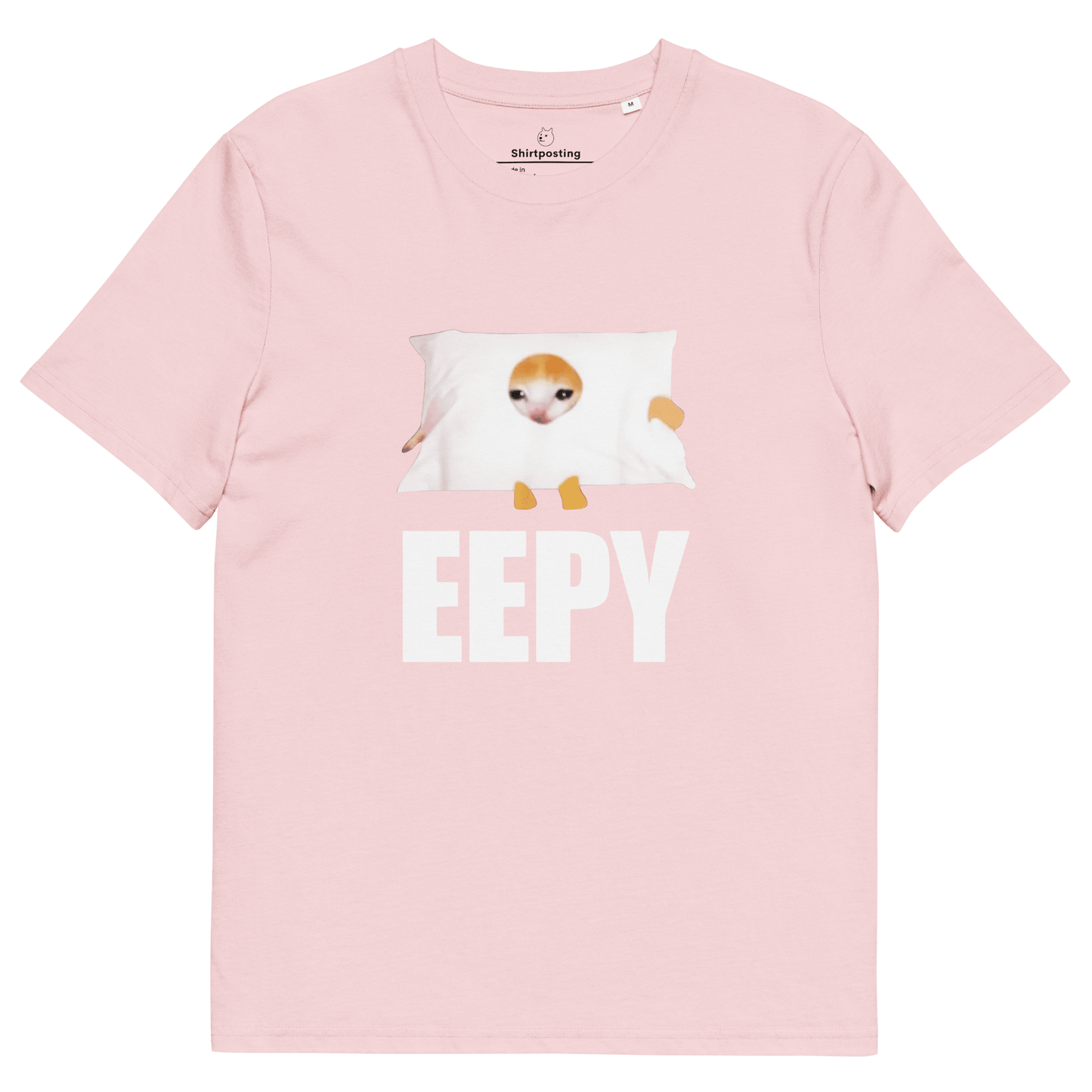 Eepy Premium Organic T-Shirt Meme - Cotton Pink | Shirtposting