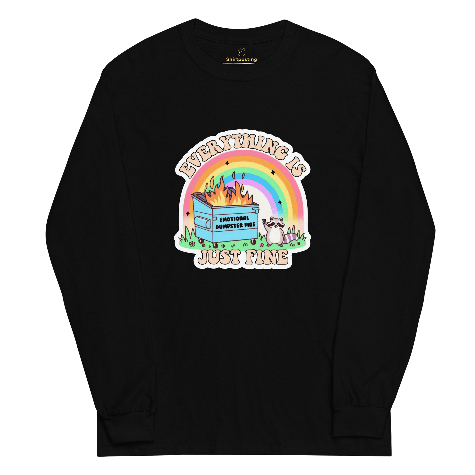 Everything Is Just Fine Long Sleeve T-Shirt Meme - Light Pink | Shirtposting