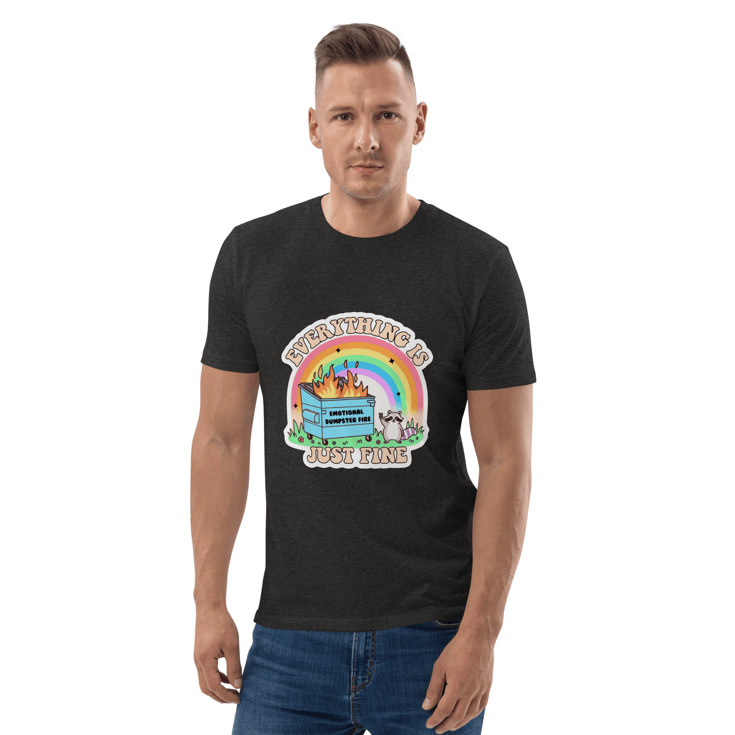 Everything Is Just Fine Premium Organic T-Shirt Meme - Dark Heather Grey | Shirtposting