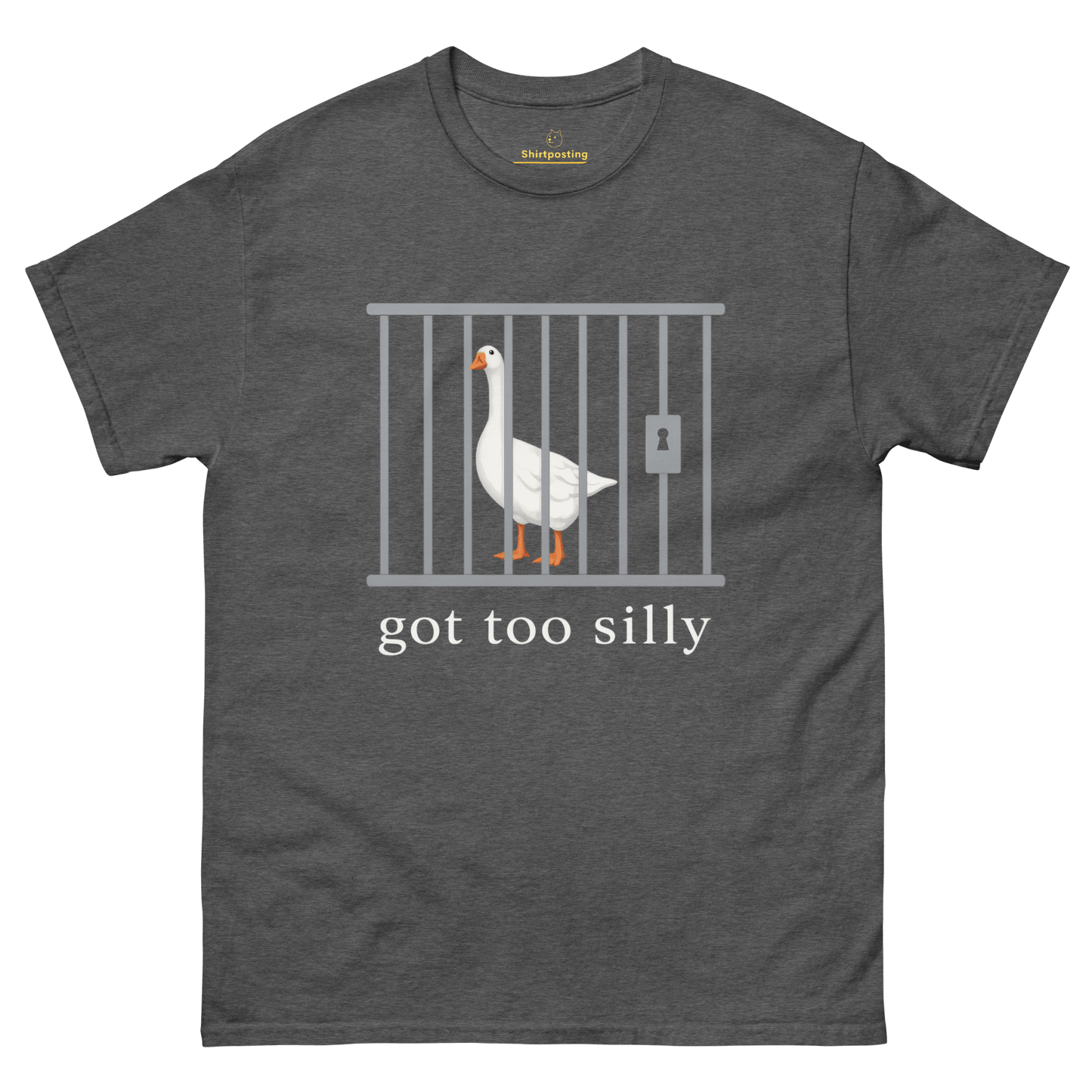 Got Too Silly Classic T-Shirt Meme - Dark Heather | Shirtposting