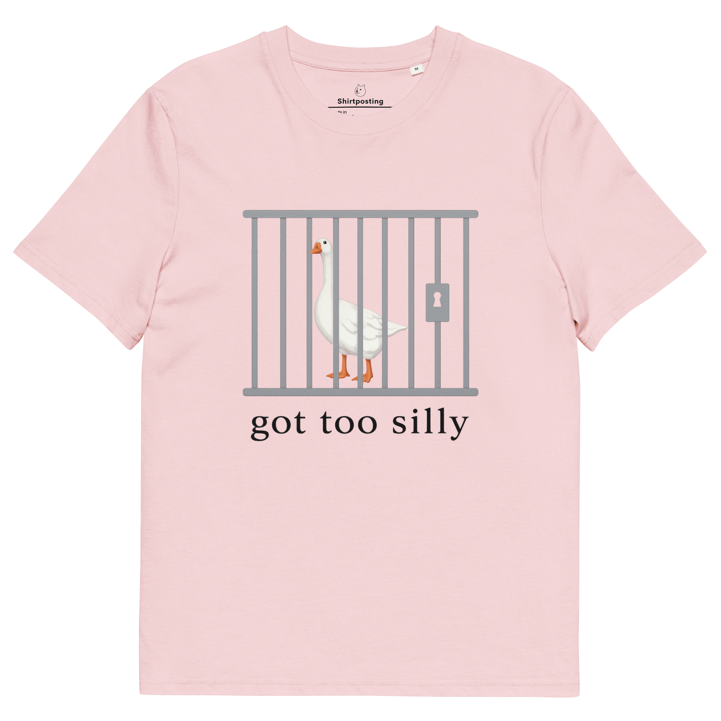 Got Too Silly Premium Organic T-Shirt Meme - Cotton Pink | Shirtposting