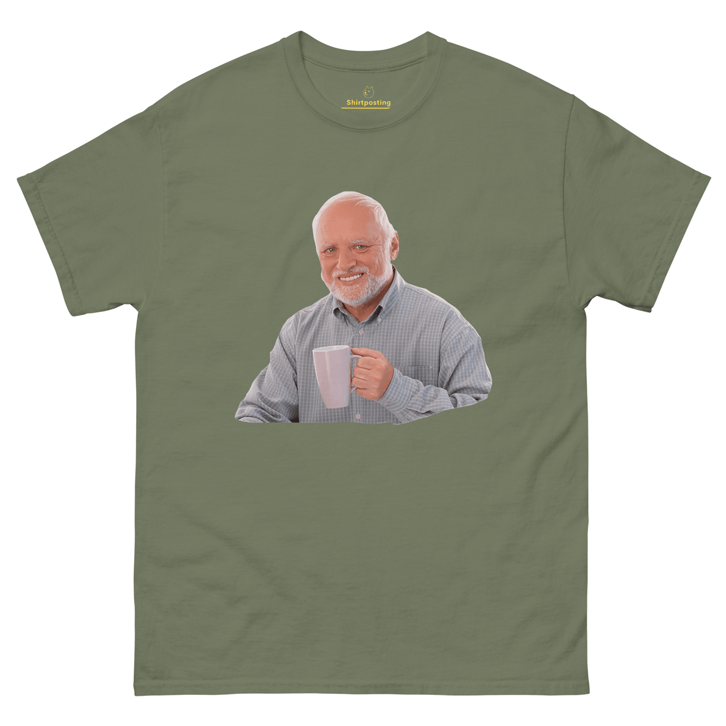 Hide The Pain Herold Classic T-Shirt Meme - Military Green | Shirtposting
