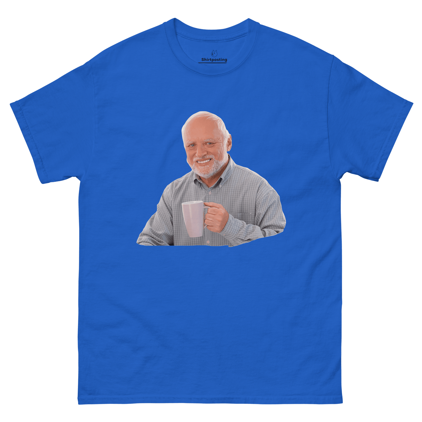 Hide The Pain Herold Classic T-Shirt Meme - Royal | Shirtposting