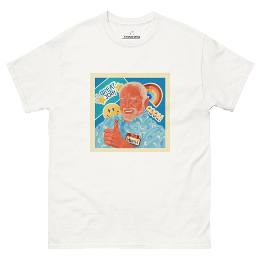 Hide The Pain Herold Classic T-Shirt Meme - White | Shirtposting