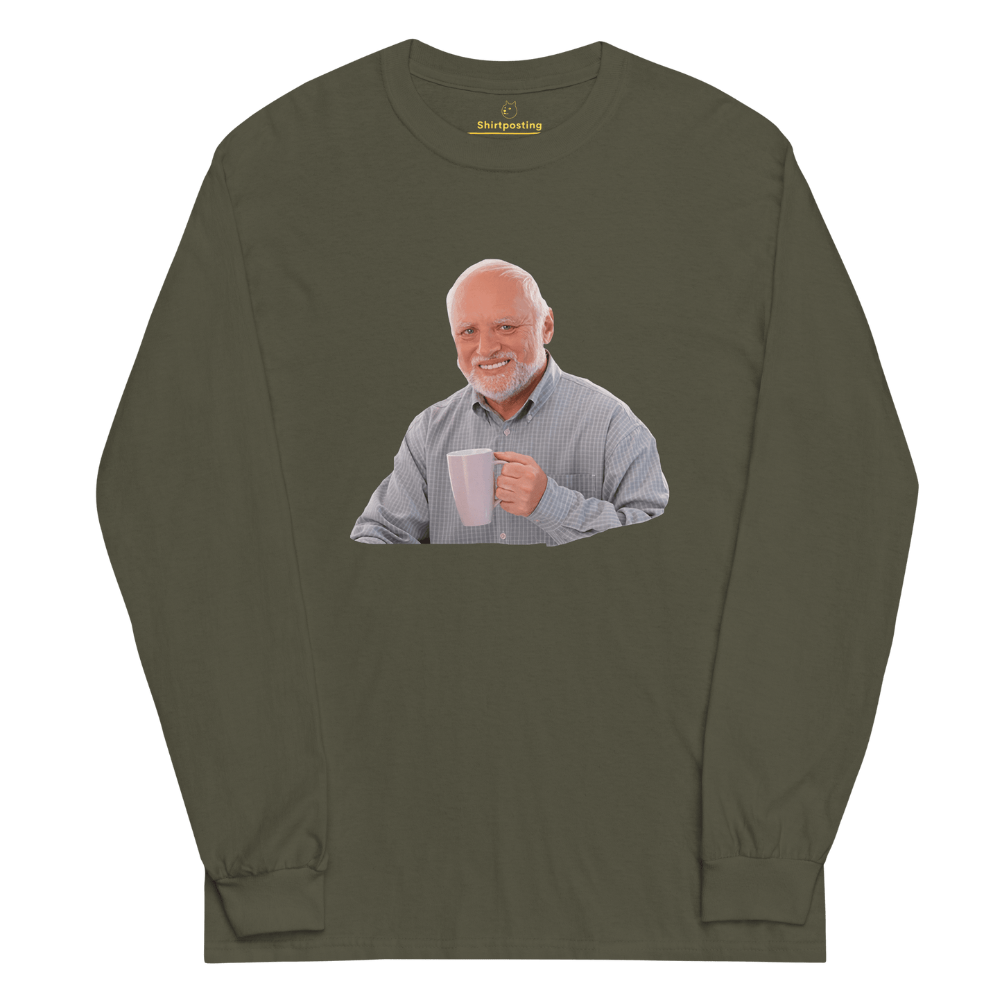 Hide The Pain Herold Long Sleeve T-Shirt Meme - Military Green | Shirtposting