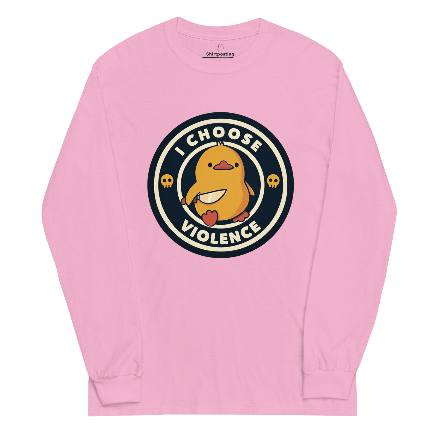 I Choose Violence Long Sleeve T-Shirt Meme - Light Pink | Shirtposting