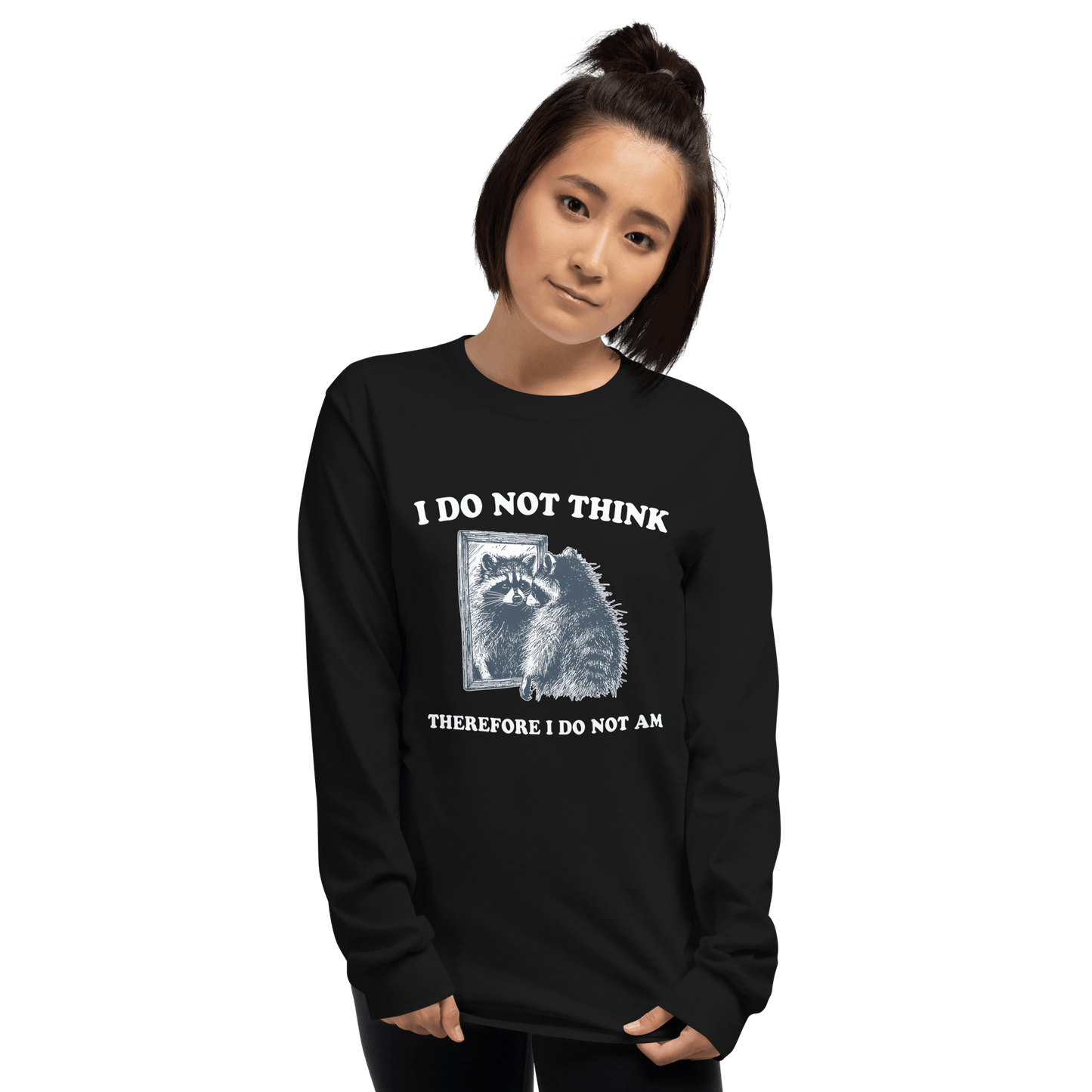 I Do Not Think Long Sleeve T-Shirt Meme - Royal | Shirtposting