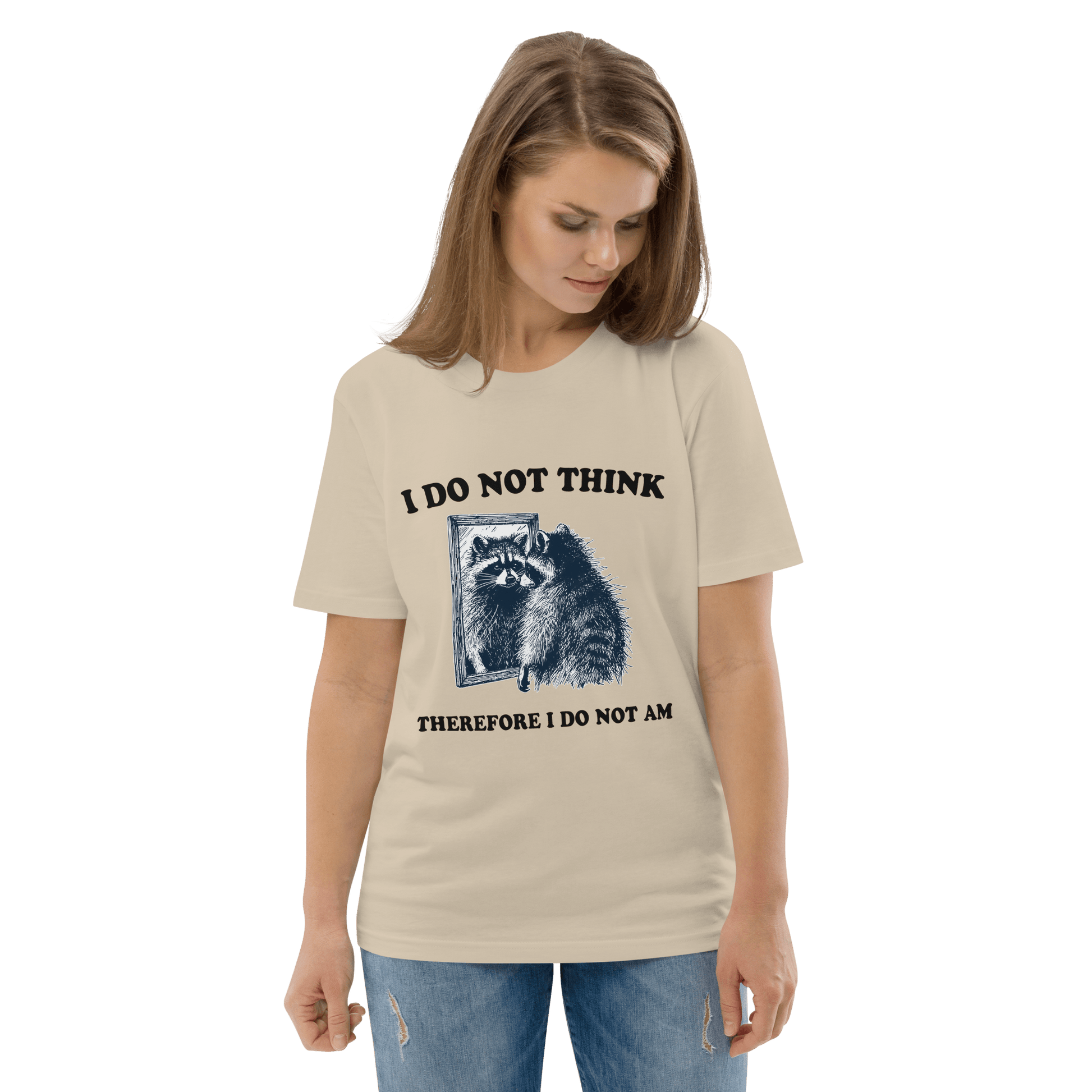 I Do Not Think Premium Organic T-Shirt Meme - Desert Dust | Shirtposting