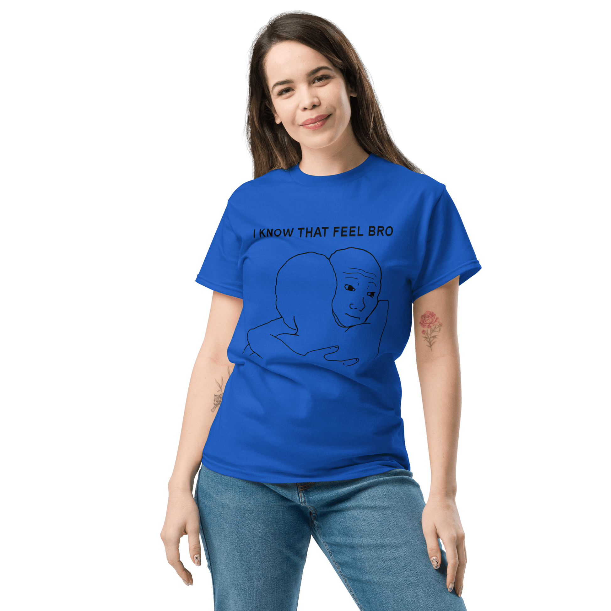 I Know That Feel Classic T-Shirt Meme - Royal | Shirtposting