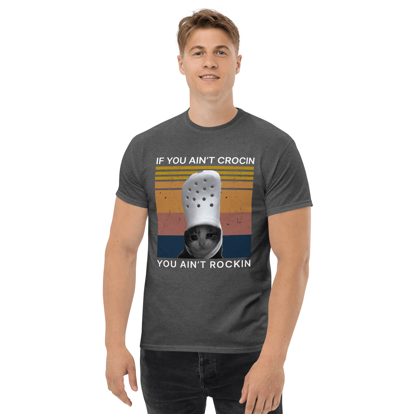 If You Ain't Crocin' Cat Classic T-Shirt Meme - Royal | Shirtposting