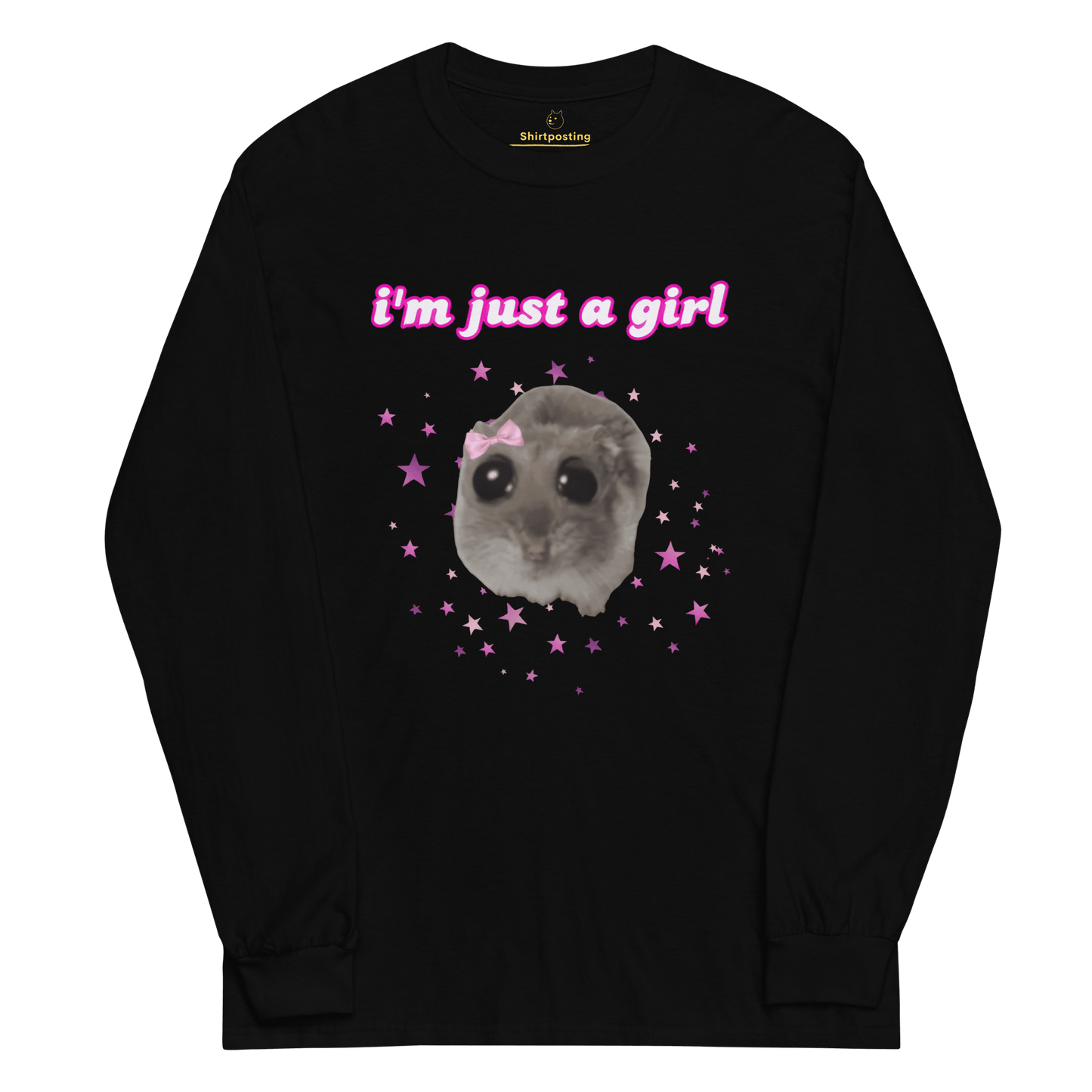 I'm Just a Girl Long Sleeve T-Shirt Meme - Black | Shirtposting