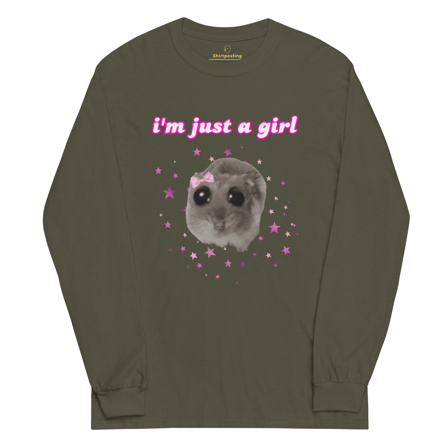 I'm Just a Girl Long Sleeve T-Shirt Meme - Military Green | Shirtposting