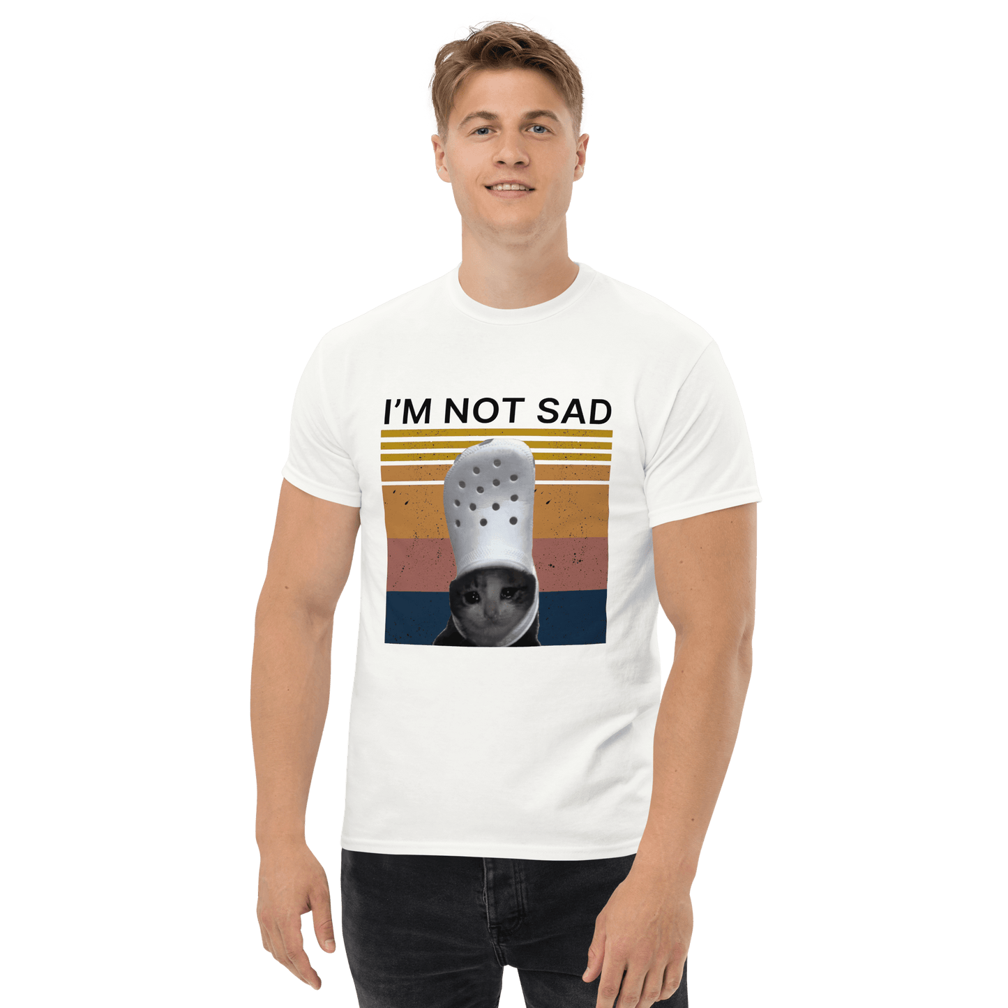 I'm Not Sad Classic T-Shirt Meme - White | Shirtposting