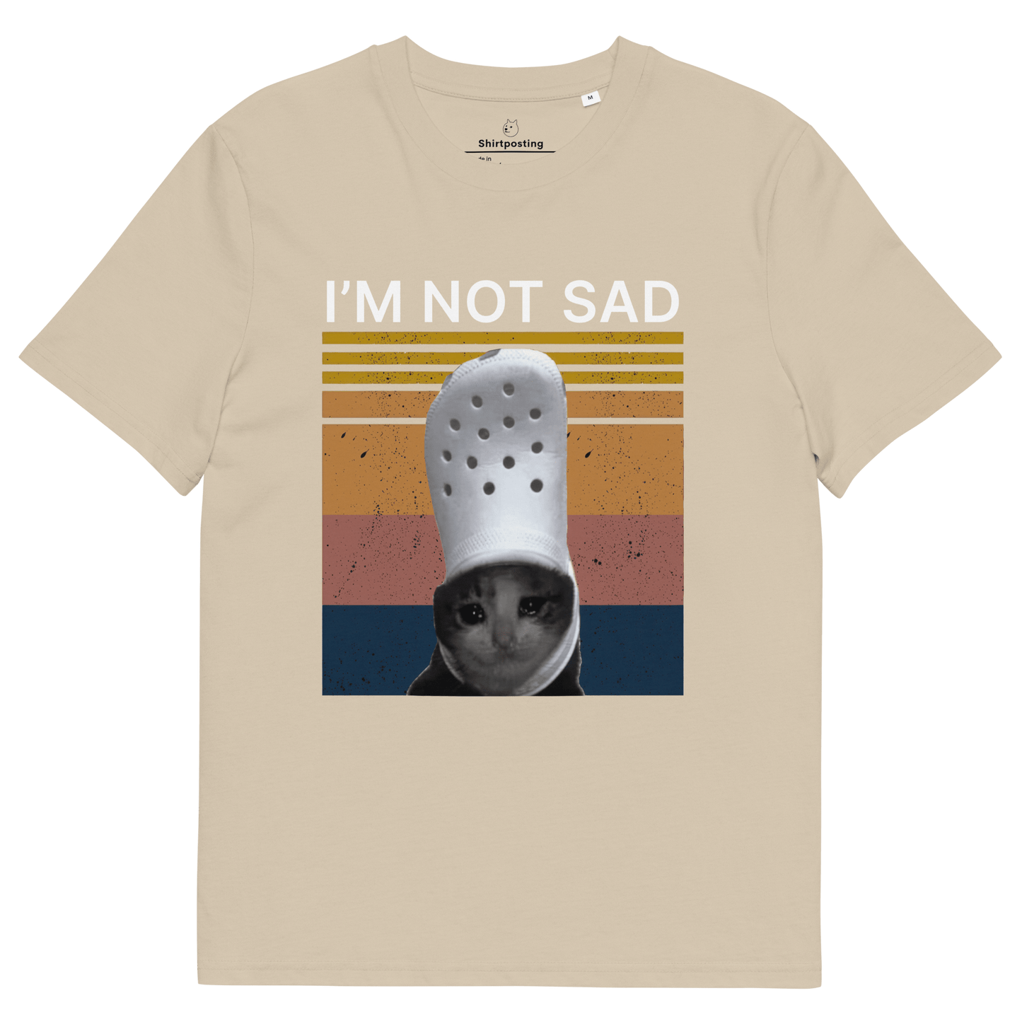 I'm Not Sad Premium Organic T-Shirt Meme - Desert Dust | Shirtposting