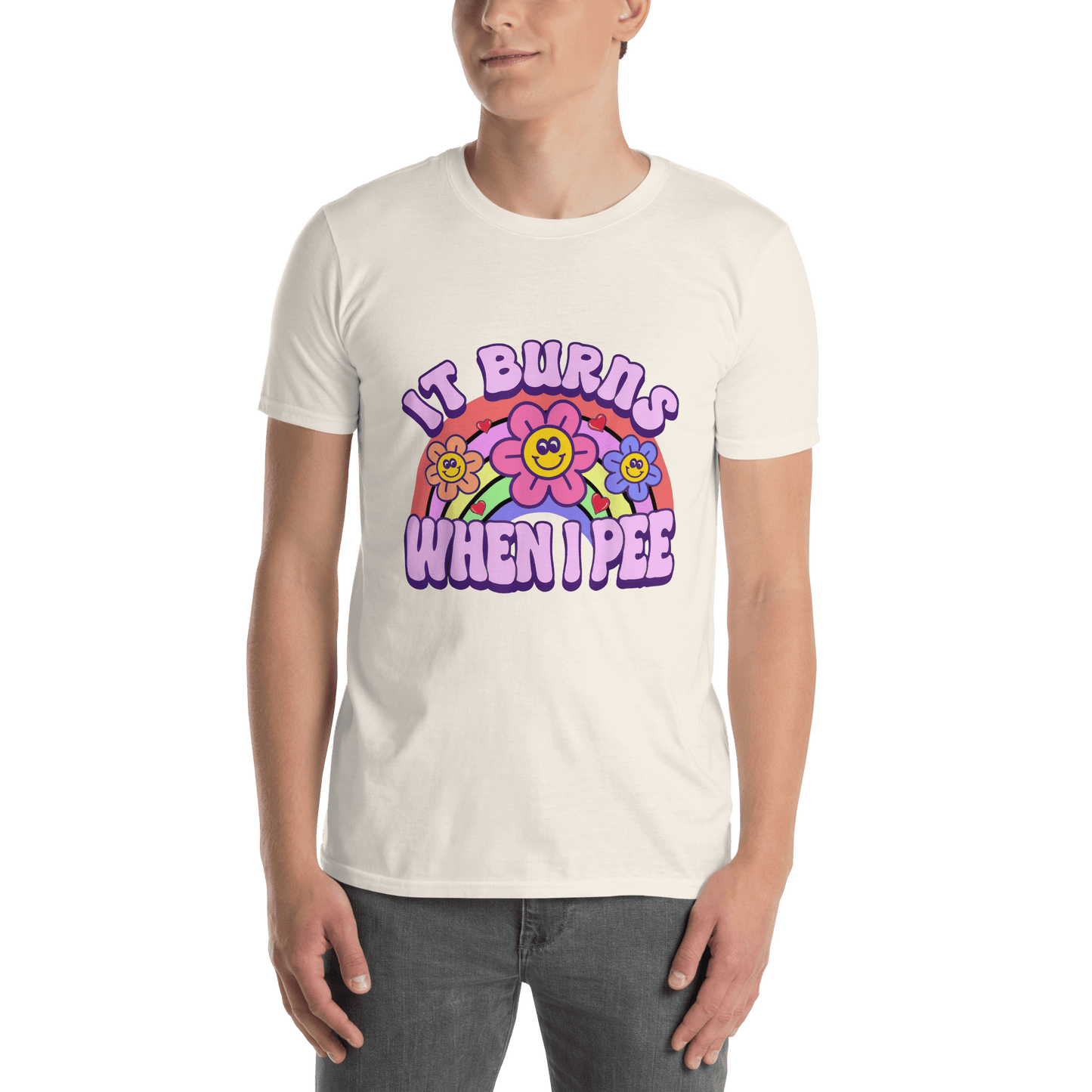 It Burns When I Pee Classic T-Shirt Meme - Natural | Shirtposting