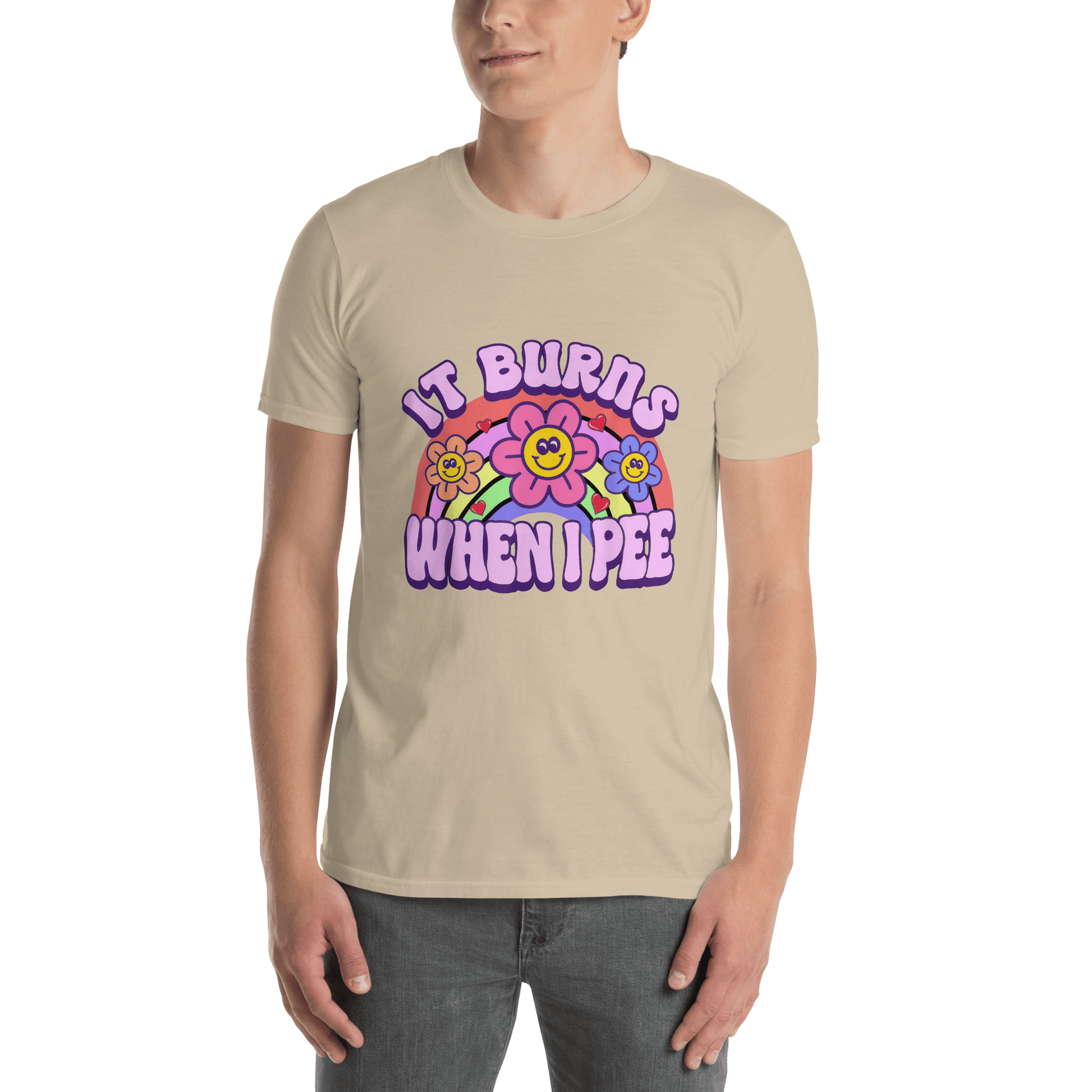 It Burns When I Pee Classic T-Shirt Meme - Natural | Shirtposting
