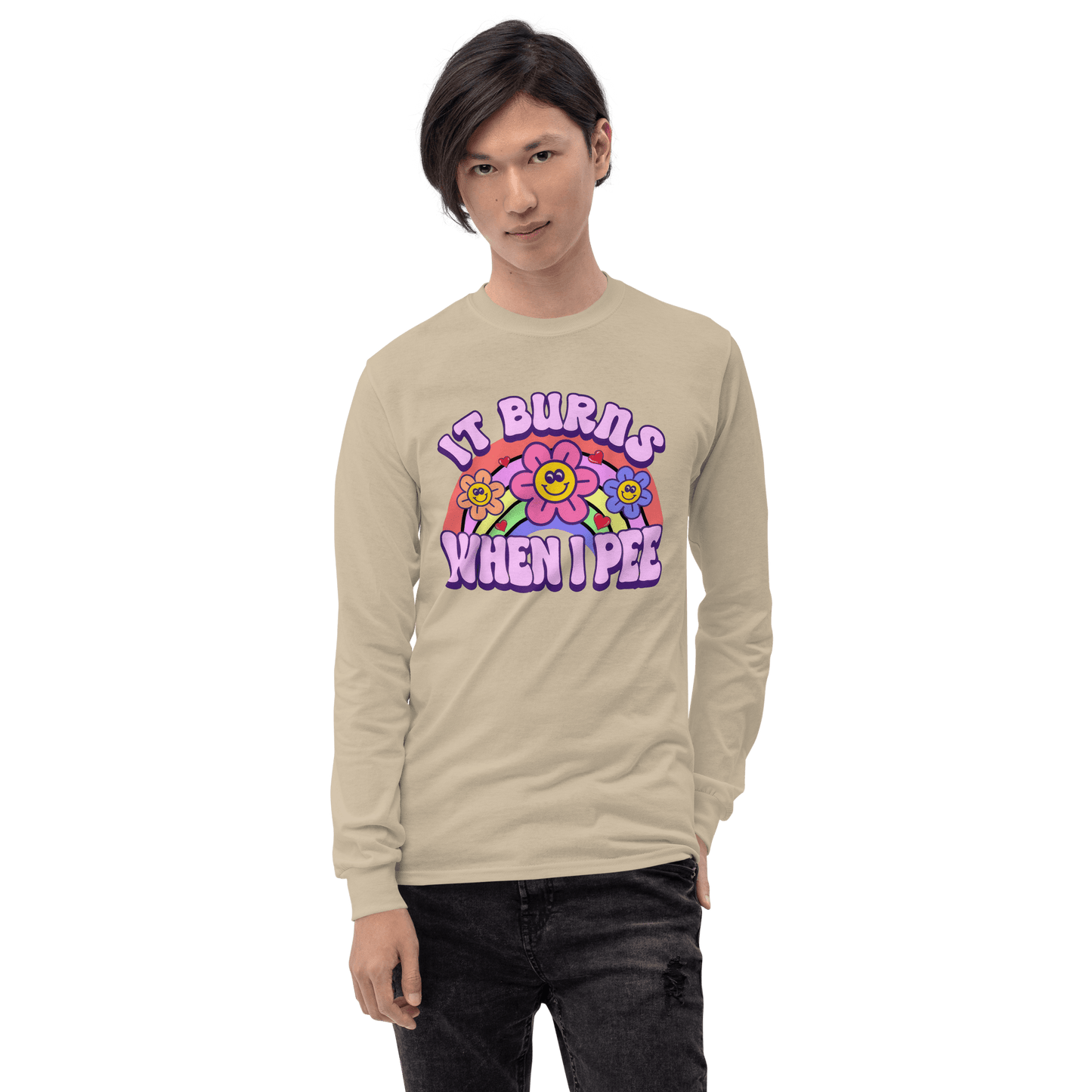 It Burns When I Pee Long Sleeve T-Shirt Meme - Sand | Shirtposting