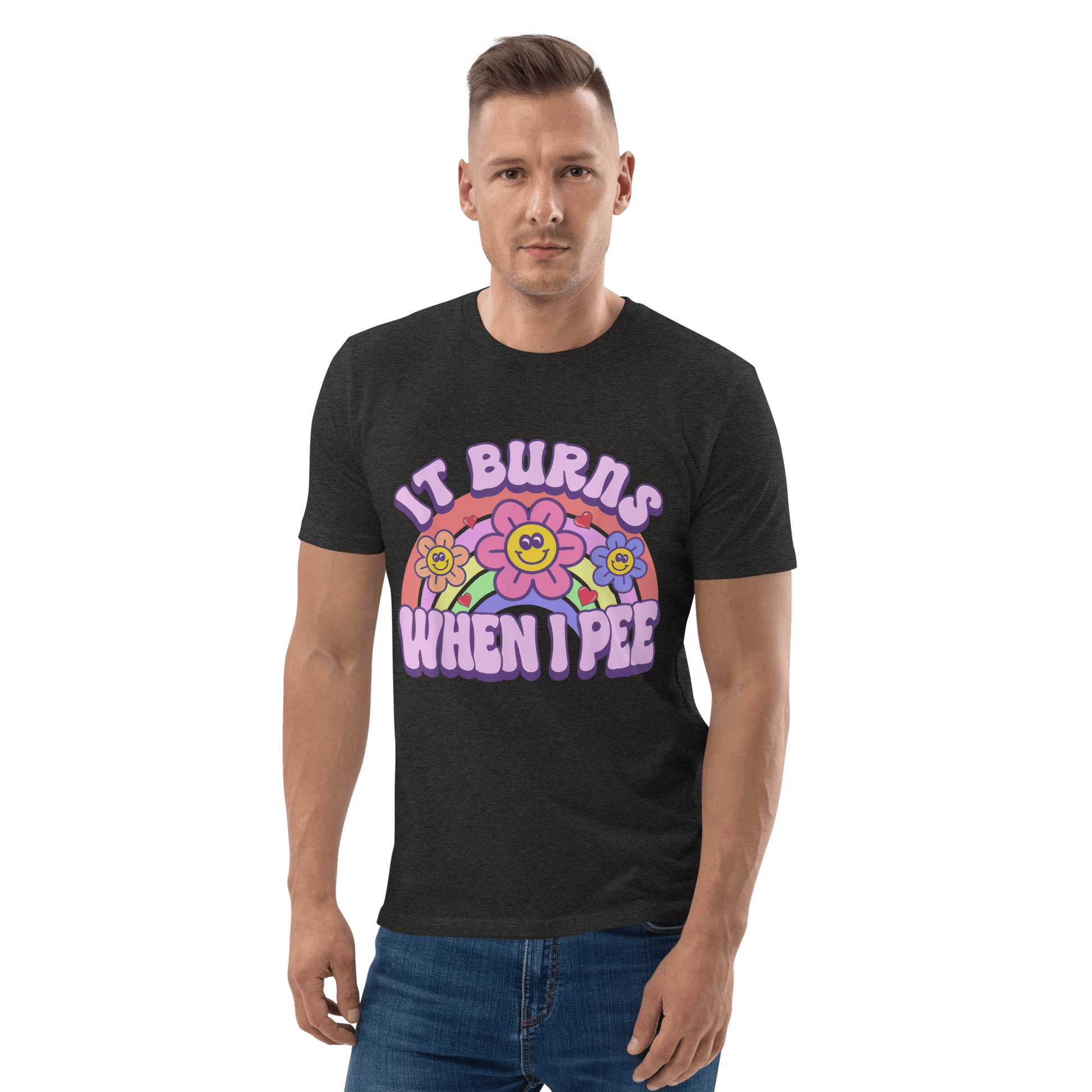 It Burns When I Pee Premium Organic T-Shirt Meme - Cotton Pink | Shirtposting