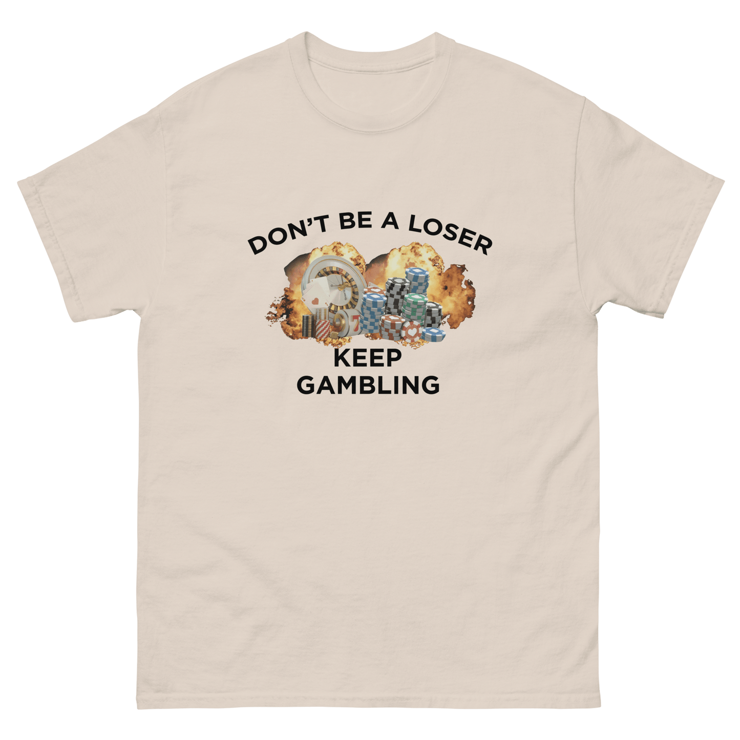 Keep Gambling Classic T-Shirt Meme - Natural | Shirtposting