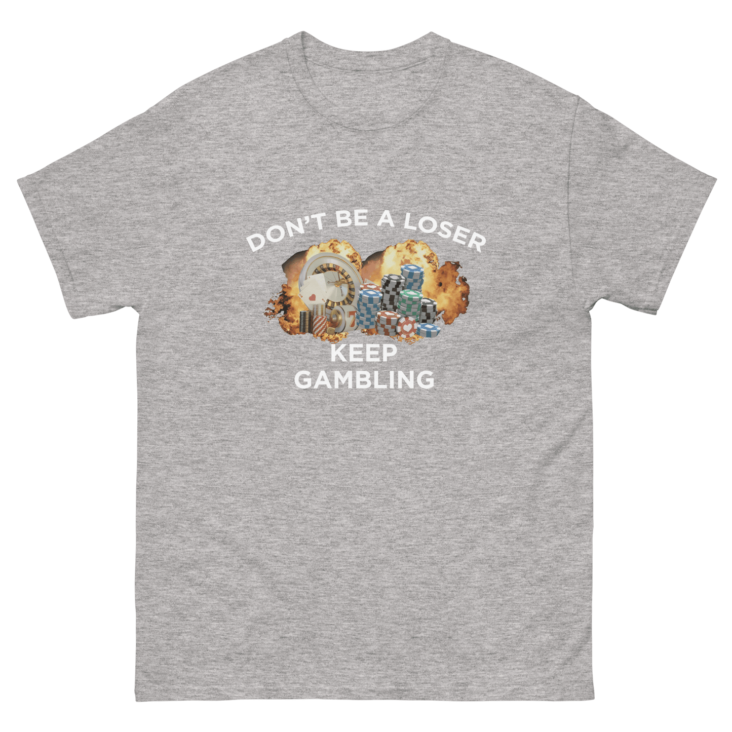 Keep Gambling Classic T-Shirt Meme - Sport Grey | Shirtposting