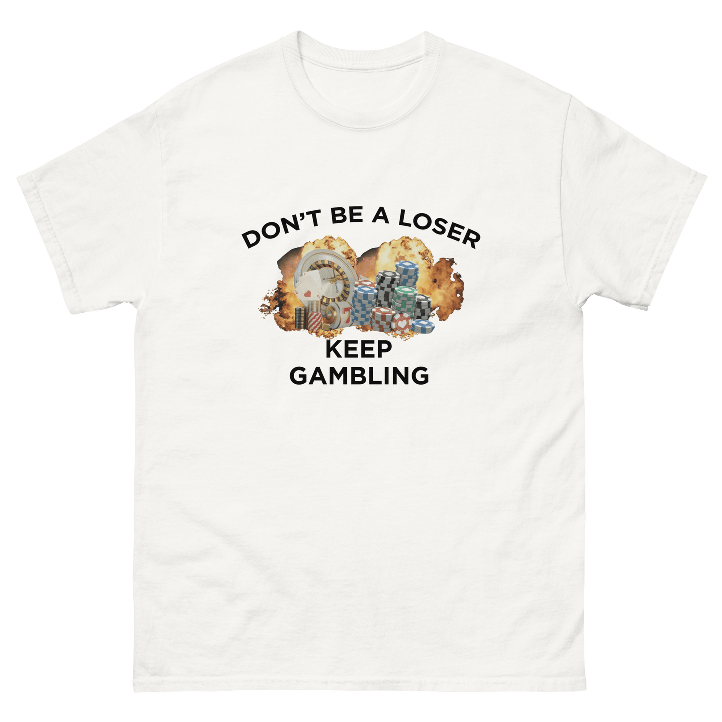 Keep Gambling Classic T-Shirt Meme - White | Shirtposting