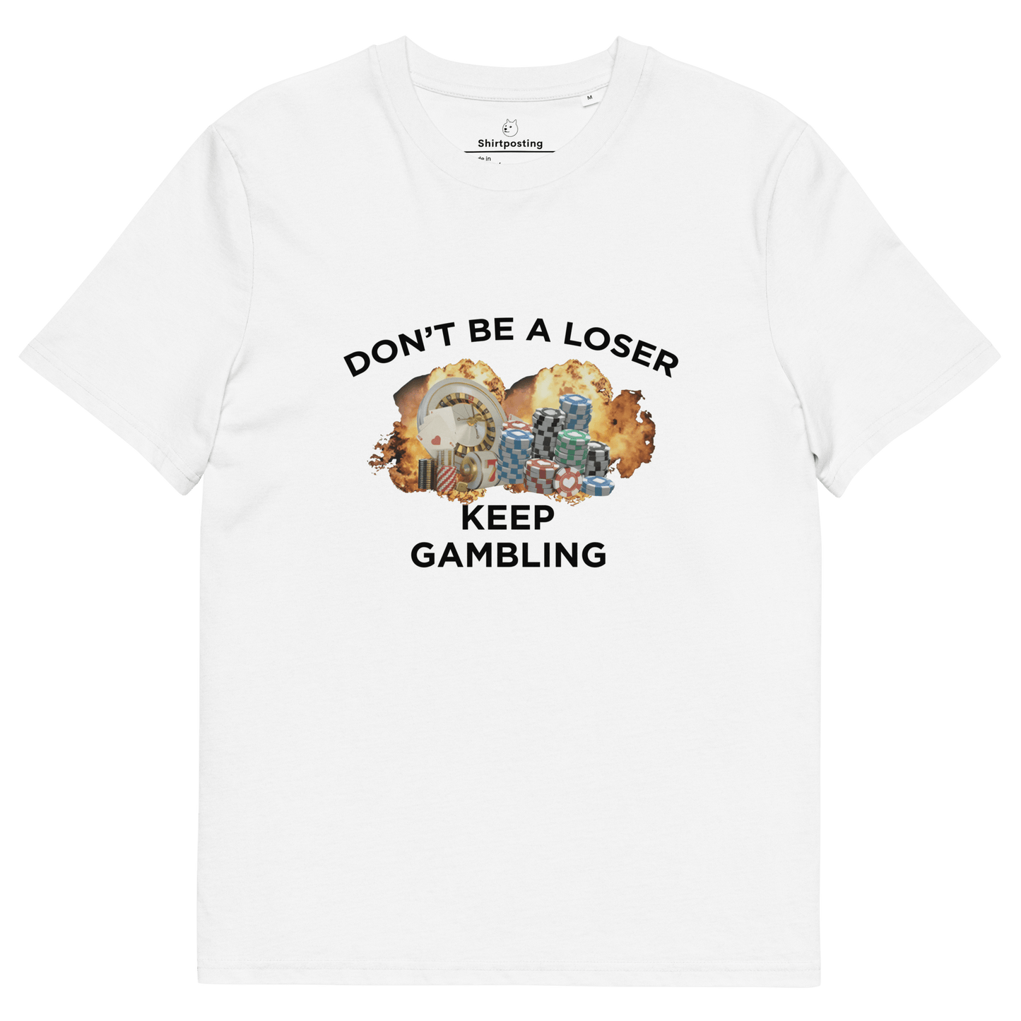 Keep Gambling Premium Organic T-Shirt Meme - White | Shirtposting