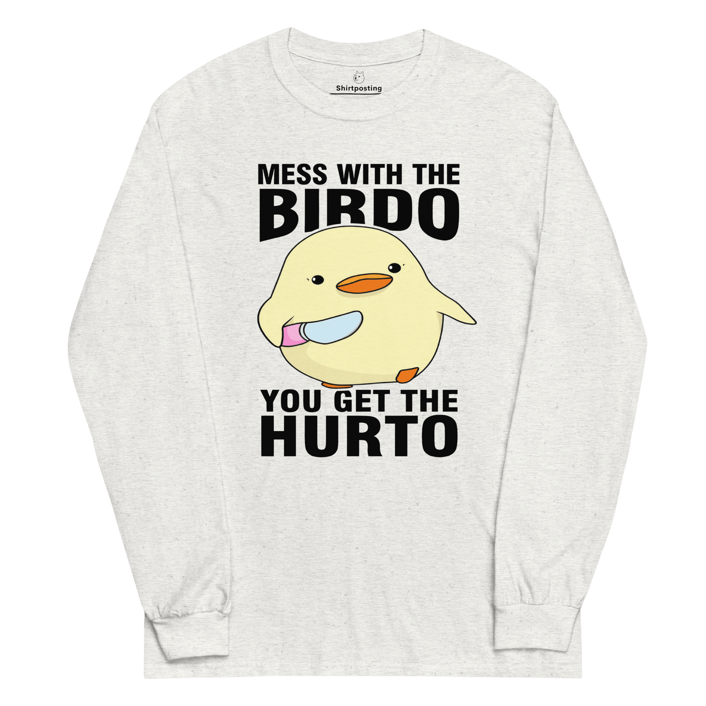 Mess With The Birdo Long Sleeve T-Shirt Meme - Ash | Shirtposting