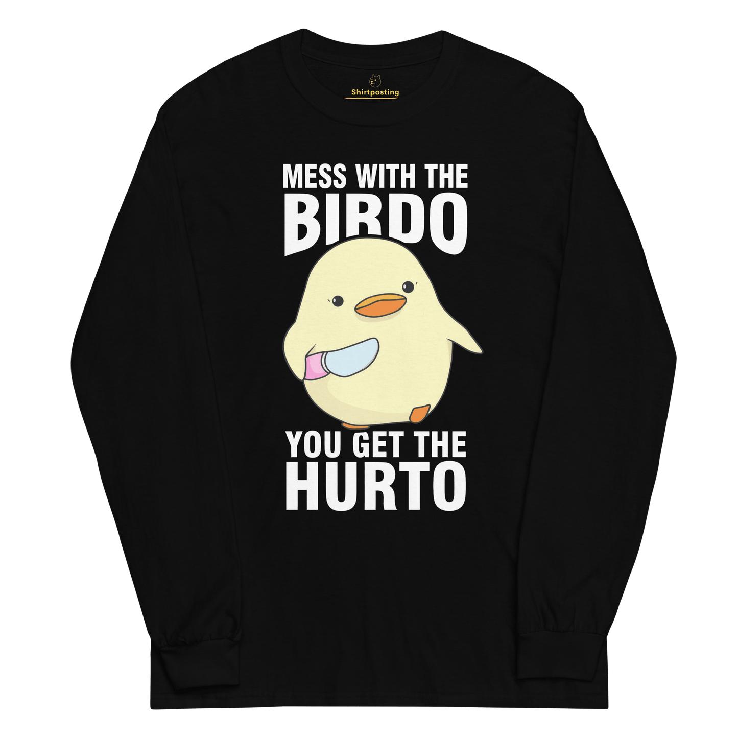 Mess With The Birdo Long Sleeve T-Shirt Meme - Black | Shirtposting