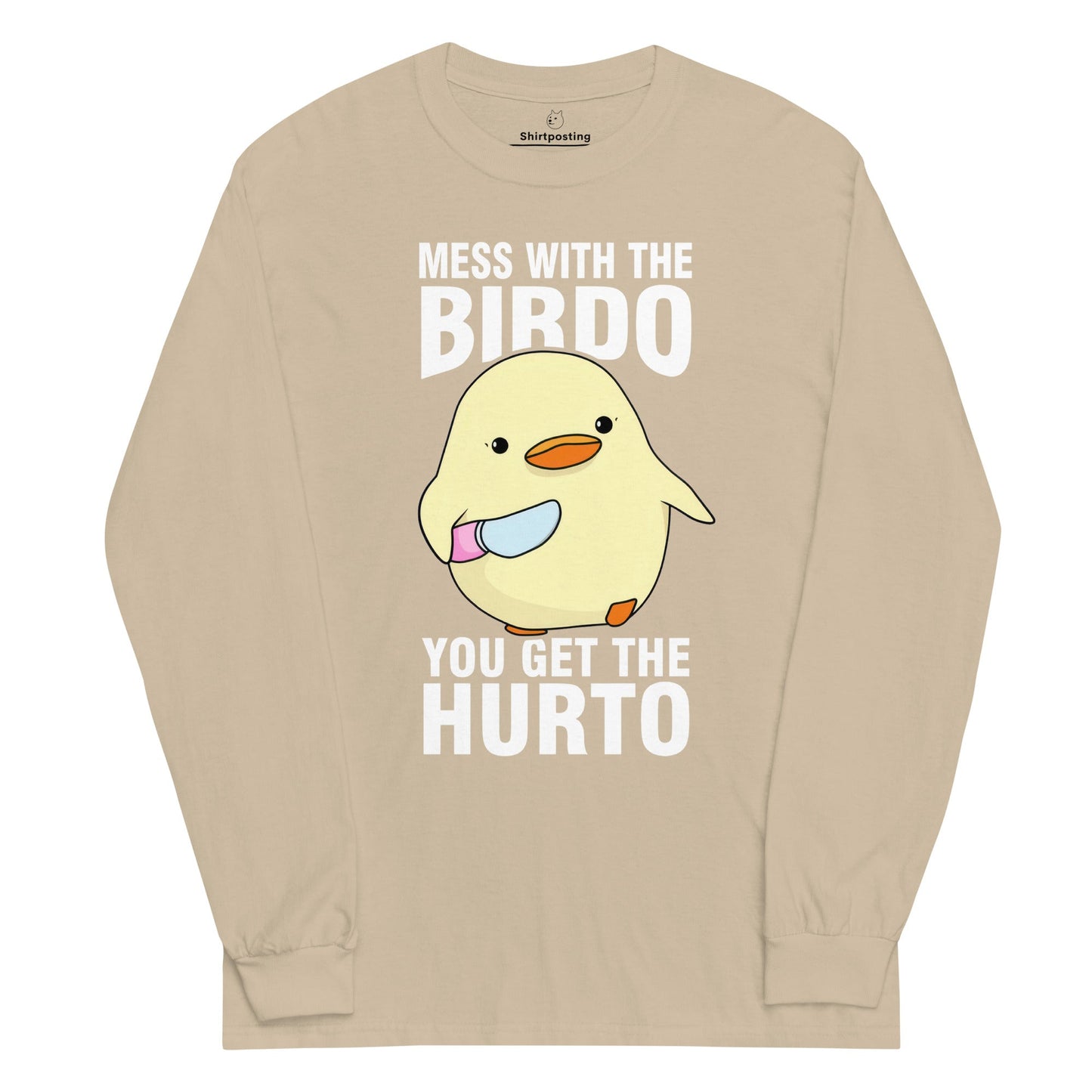Mess With The Birdo Long Sleeve T-Shirt Meme - Sand | Shirtposting
