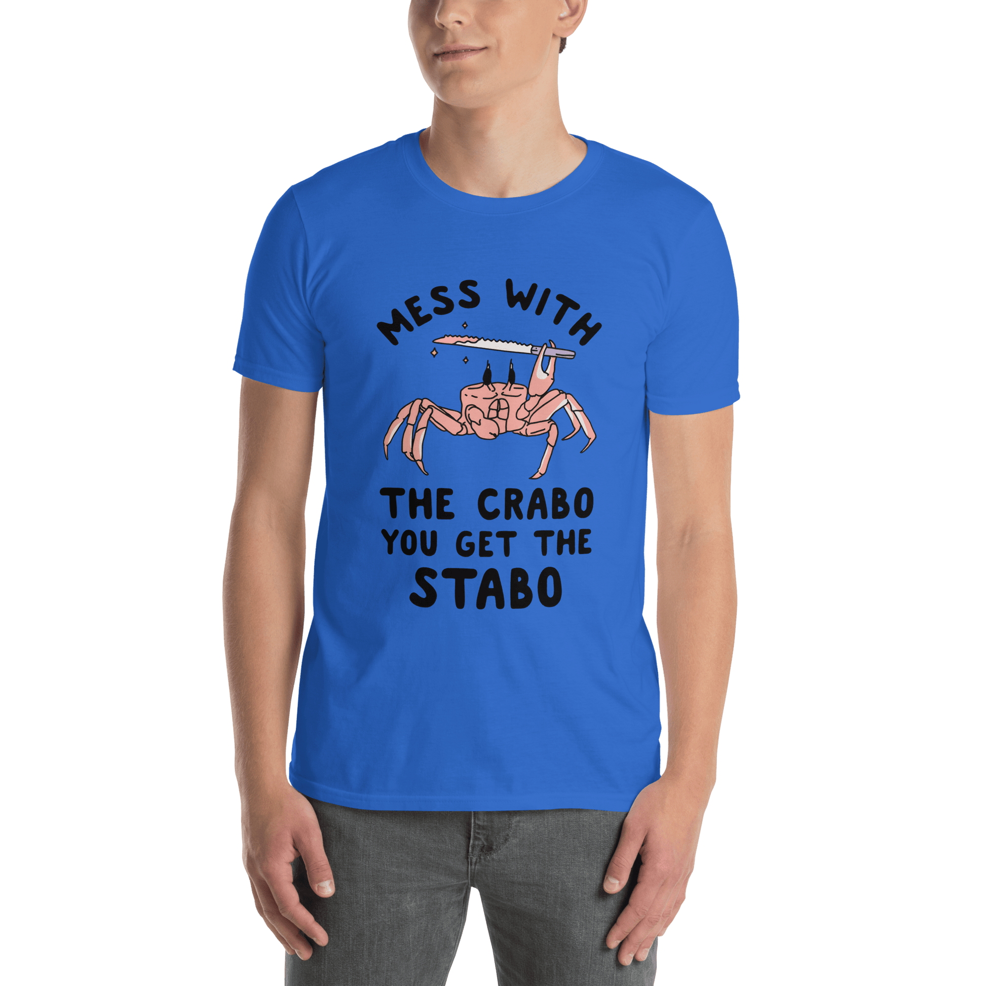 Mess With The Crabo Classic T-Shirt Meme - Royal | Shirtposting