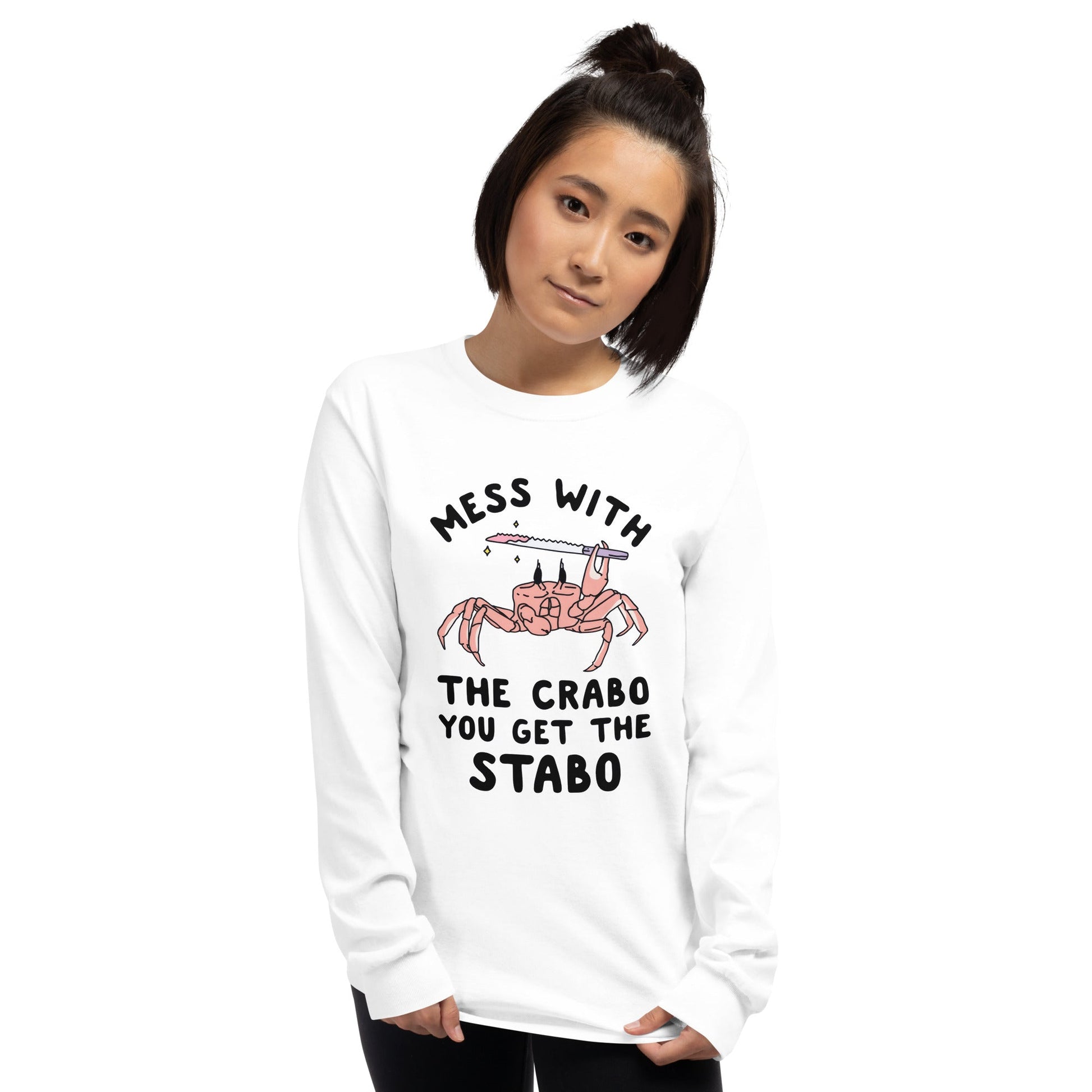 Mess With The Crabo Long Sleeve T-Shirt Meme - Ash | Shirtposting