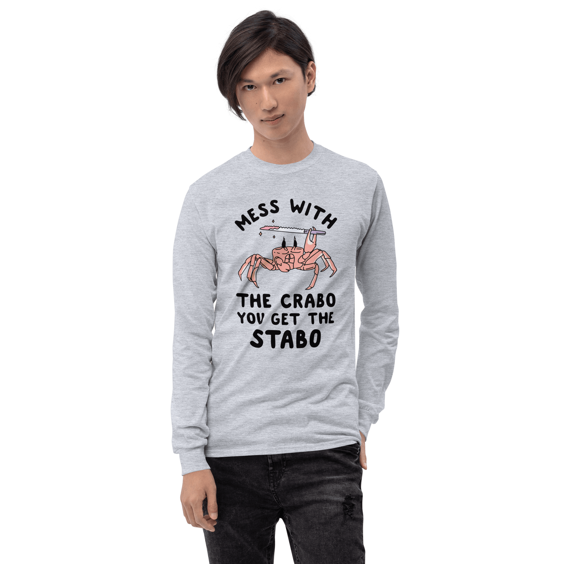 Mess With The Crabo Long Sleeve T-Shirt Meme - Sport Grey | Shirtposting