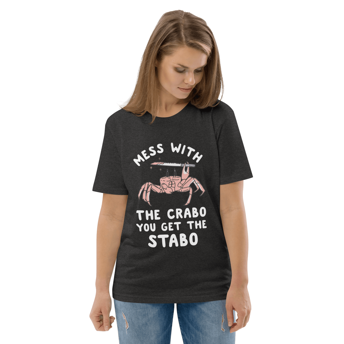 Mess With The Crabo Premium Organic T-Shirt Meme - Dark Heather Grey | Shirtposting
