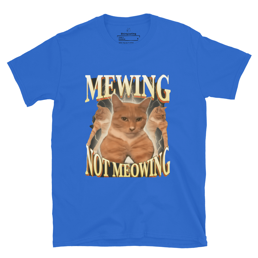 Mewing Classic T-Shirt Meme - Royal | Shirtposting
