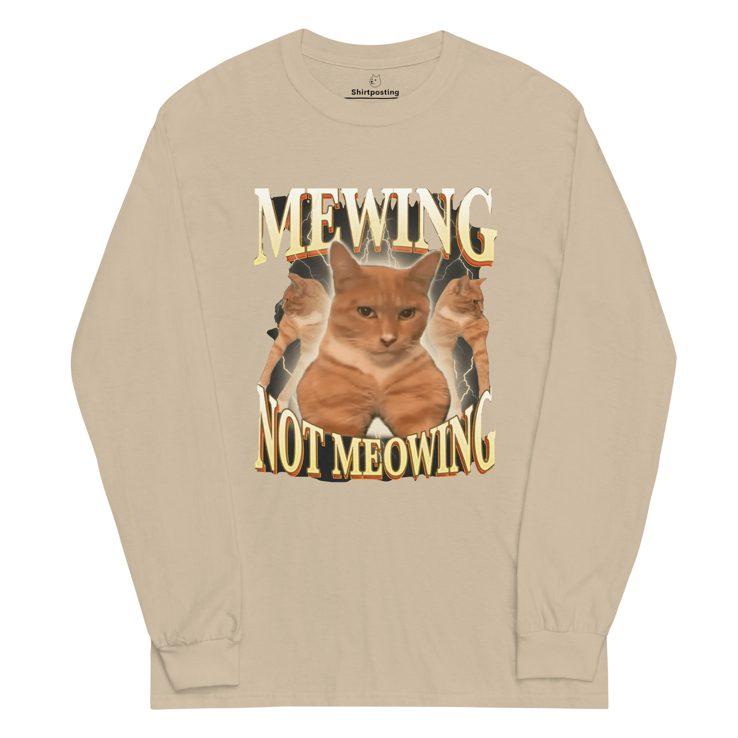 Mewing Long Sleeve T-Shirt Meme - Sand | Shirtposting