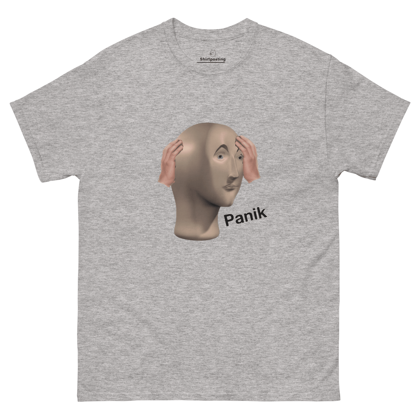 Panik Classic T-Shirt Meme - Sport Grey | Shirtposting