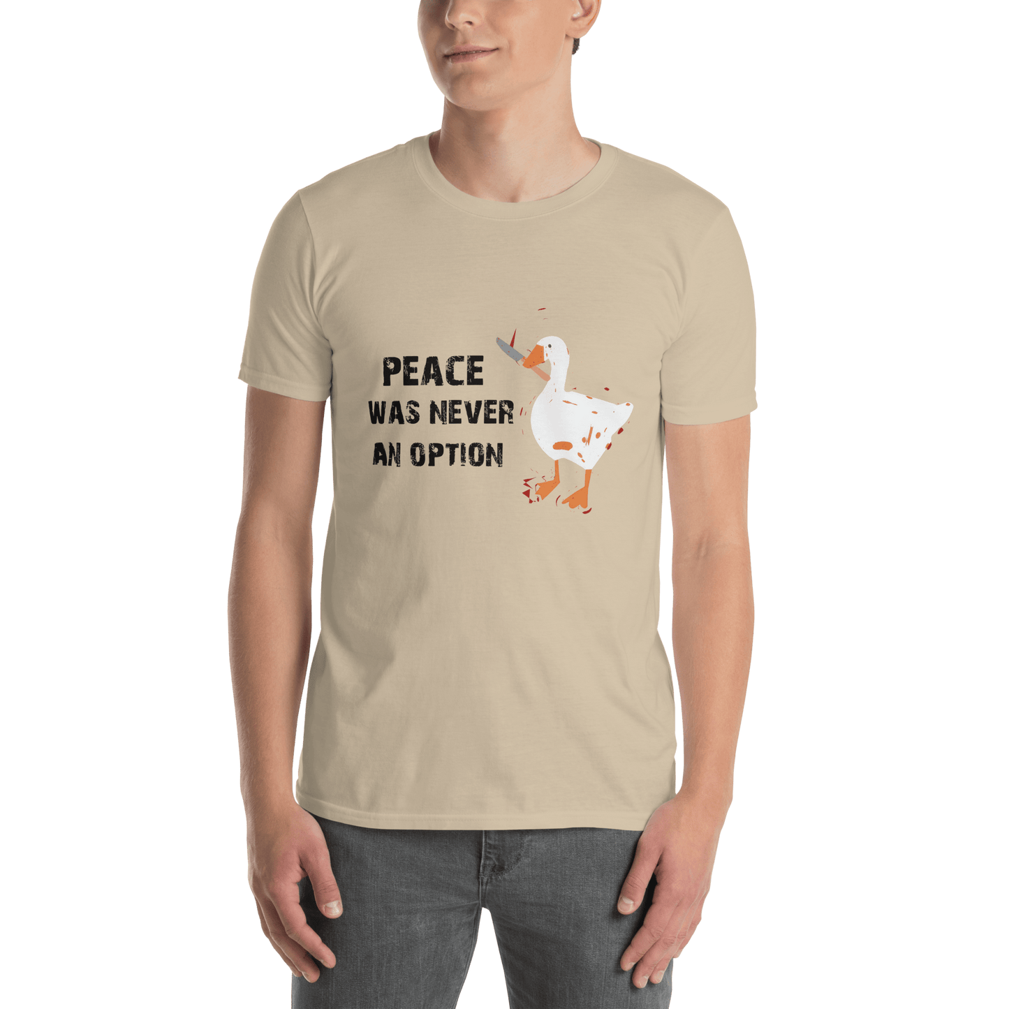 Peace Was Never An Option Classic T-Shirt Meme - Sand | Shirtposting