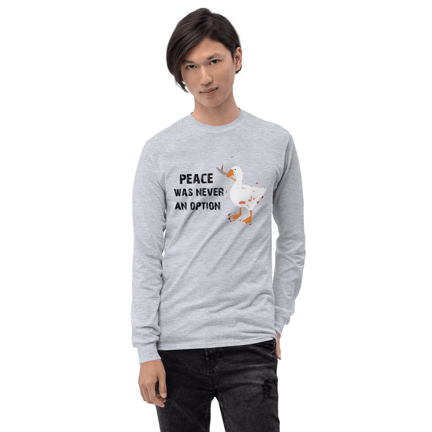 Peace Was Never An Option Long Sleeve T-Shirt Meme - White | Shirtposting