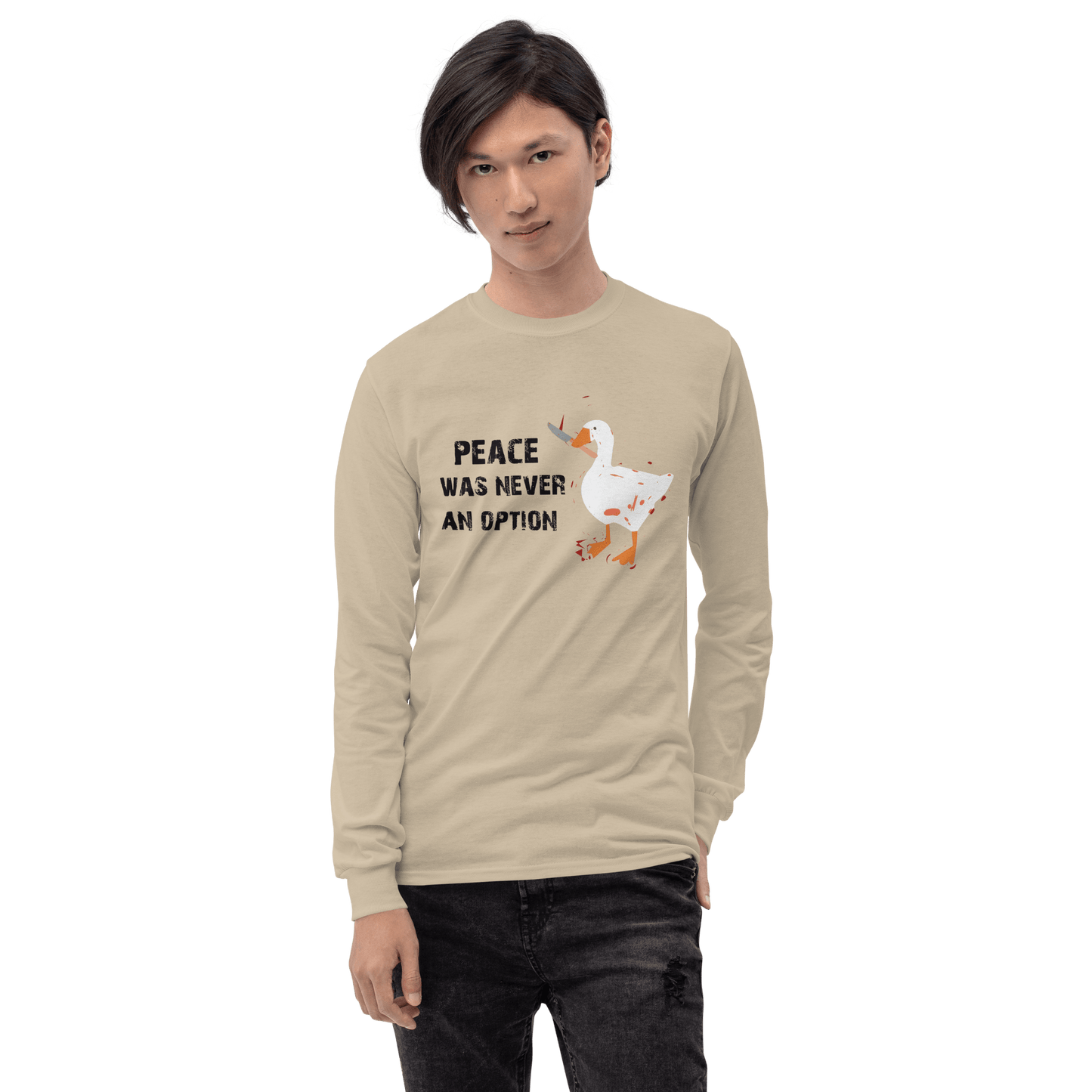 Peace Was Never An Option Long Sleeve T-Shirt Meme - White | Shirtposting