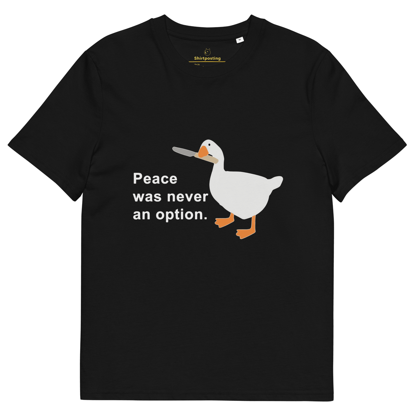 Peace Was Never An Option Premium Organic T-Shirt Meme - Black | Shirtposting