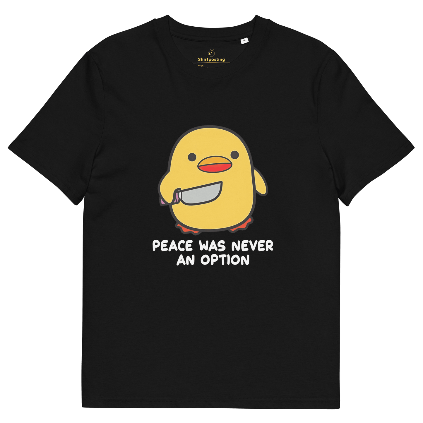 Peace Was Never An Option Premium Organic T-Shirt Meme - Black | Shirtposting