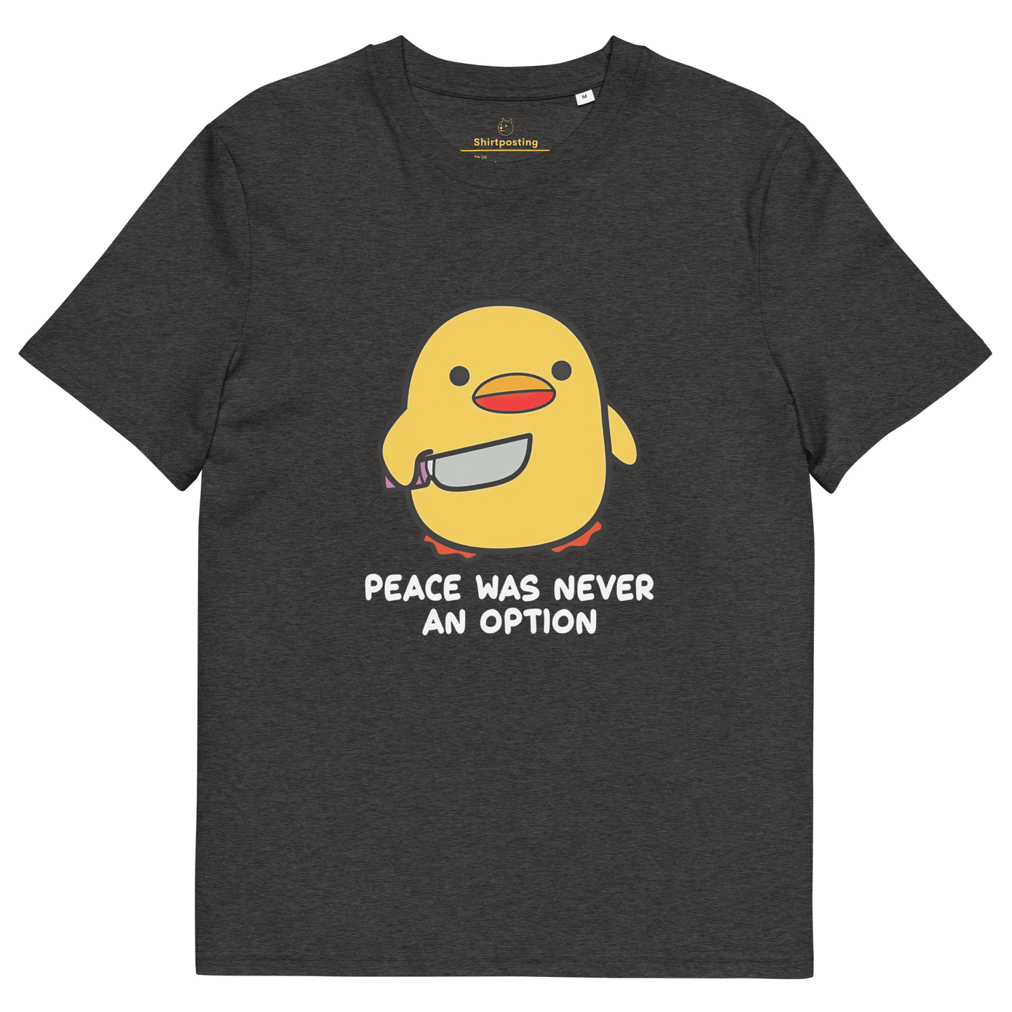 Peace Was Never An Option Premium Organic T-Shirt Meme - Dark Heather Grey | Shirtposting