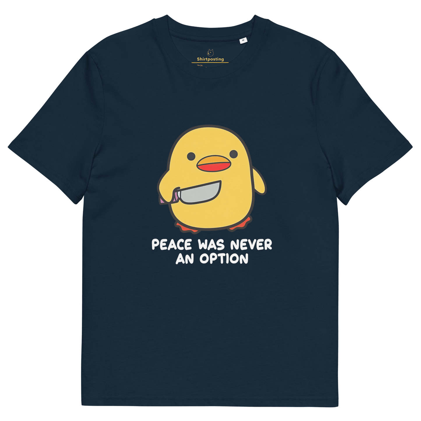 Peace Was Never An Option Premium Organic T-Shirt Meme - French Navy | Shirtposting