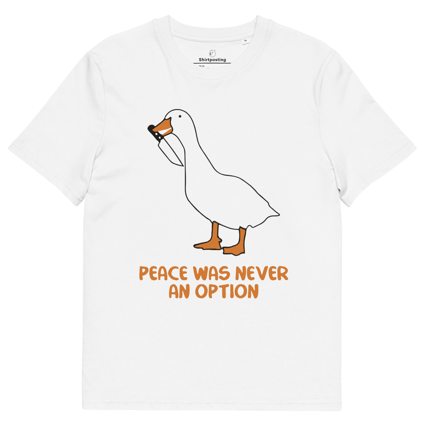 Peace Was Never An Option Premium Organic T-Shirt Meme - White | Shirtposting
