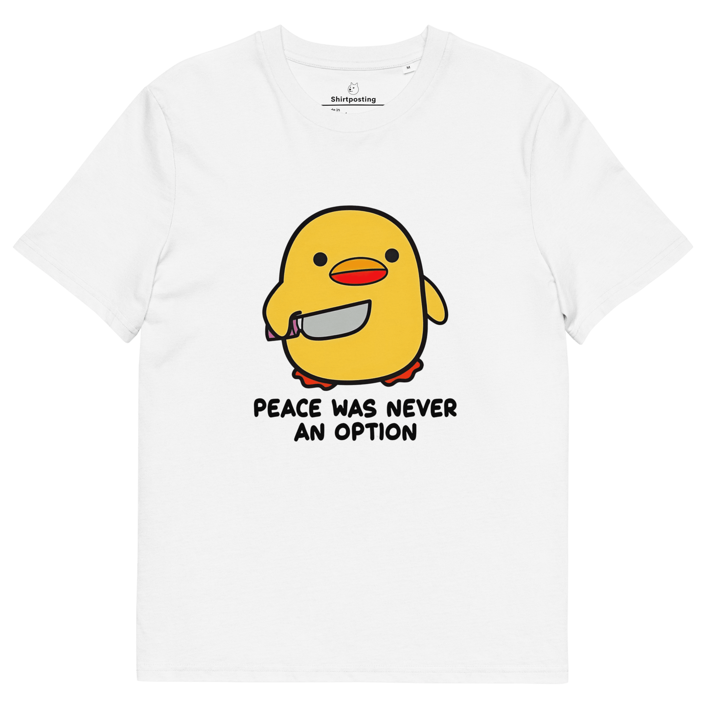 Peace Was Never An Option Premium Organic T-Shirt Meme - White | Shirtposting